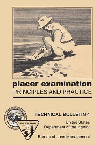 Cover image for Placer Examination Principles and Practice