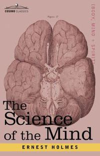 Cover image for The Science of the Mind