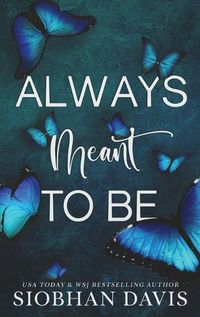 Cover image for Always Meant to Be