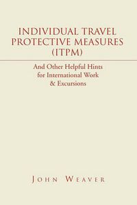 Cover image for Individual Travel Protective Measures (Itpm)