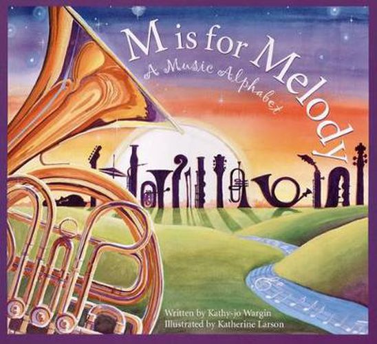 M Is for Melody: A Music Alphabet