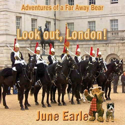 Cover image for Adventures of a Far Away Bear: Book 2 - Look Out, London!