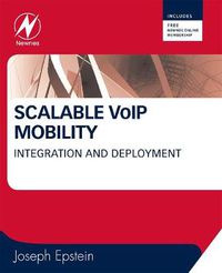 Cover image for Scalable VoIP Mobility: Integration and Deployment