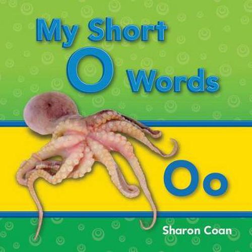 My Short O Words