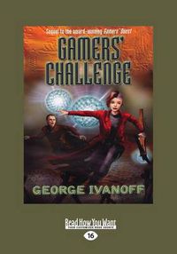 Cover image for Gamers' Challenge: Gamers trilogy (book 2)