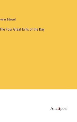 Cover image for The Four Great Evils of the Day