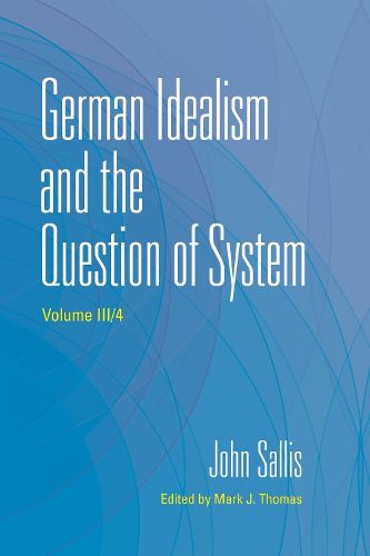 Cover image for German Idealism and the Question of System