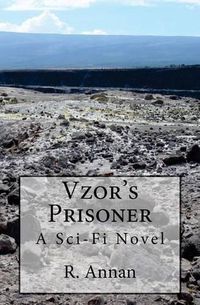 Cover image for Vzor's Prisoner: A Sc-fi Novel