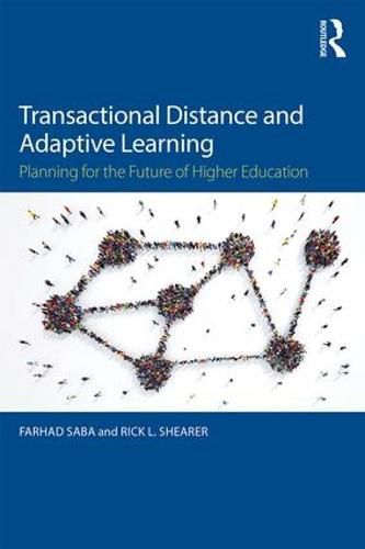 Cover image for Transactional Distance and Adaptive Learning: Planning for the Future of Higher Education