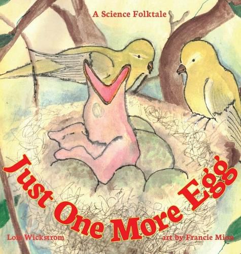 Just One More Egg: A Science Folktale