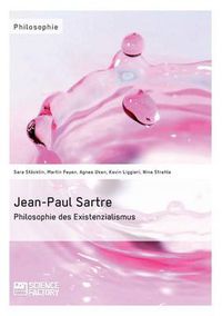 Cover image for Jean-Paul Sartre. Philosophie des Existenzialismus
