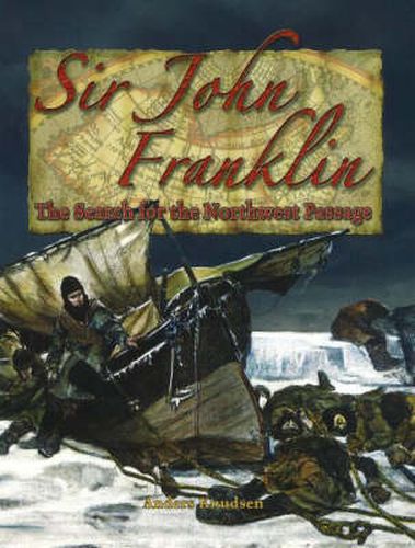 Cover image for Sir John Franklin: Tasmanian Governor: Search for the Northwest Passage