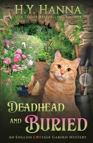 Cover image for Deadhead and Buried: The English Cottage Garden Mysteries - Book 1