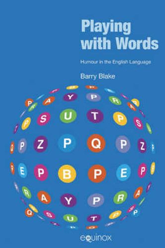 Cover image for Playing with Words: Humour in the English Language