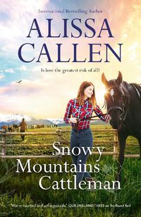 Cover image for Snowy Mountains Cattleman (A Bundilla Novel, #2)