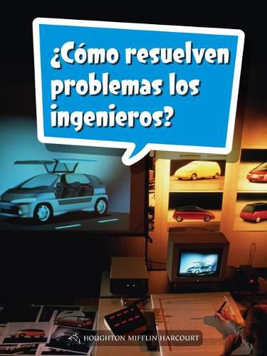 Cover image for Book 170: ?Como Resuelven Problemas Los Ingenieros?: Leveled Reader, on Level Grade 5