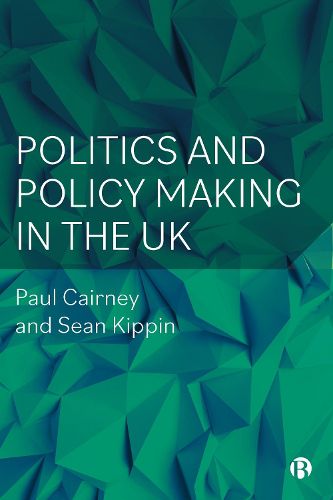 Cover image for Politics and Policy Making in the UK