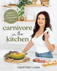 Cover image for Carnivore in the Kitchen