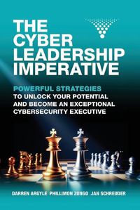 Cover image for The Cyber Leadership Imperative