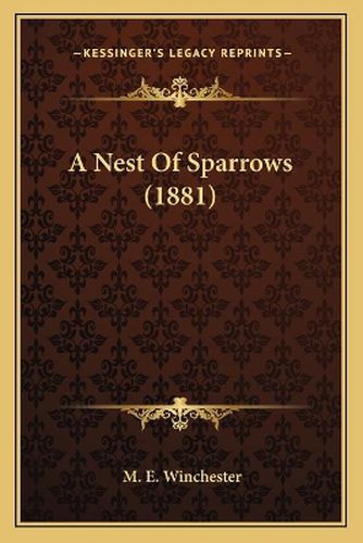 Cover image for A Nest of Sparrows (1881)