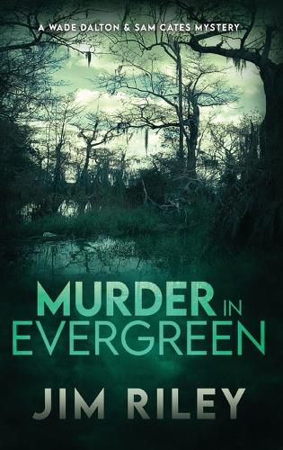 Murder in Evergreen