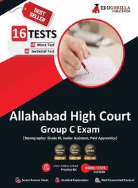 Cover image for Allahabad High Court Group C Exam Book 2023 (English Edition) - 8 Full Length Mock Tests and 8 Sectional Tests (1000 Solved Questions) with Free Access to Online Tests