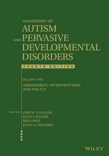 Cover image for Handbook of Autism and Pervasive Developmental Dis orders, Volume 2, 4th ed. - Assessment, Interventions, and Policy