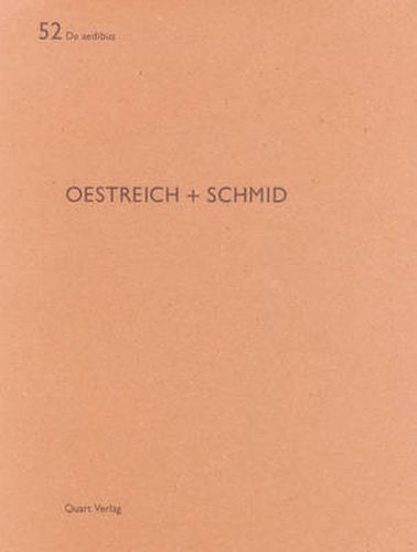 Cover image for Oestreich + Schmid: De Aedibus 52