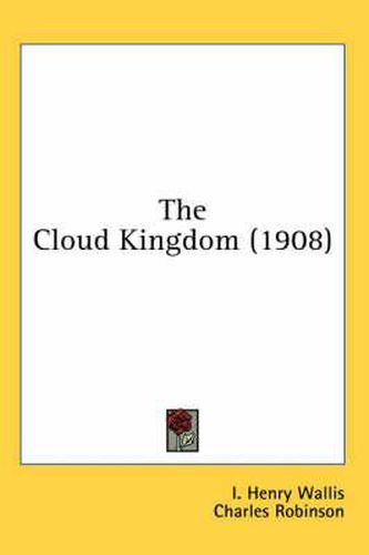 The Cloud Kingdom (1908)