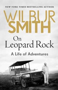 Cover image for On Leopard Rock: A Life of Adventures