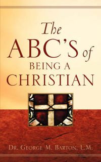 Cover image for The ABC's of Being A Christian