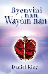 Cover image for Byenvini Nan Wayom Nan: Ou Kapab Sove