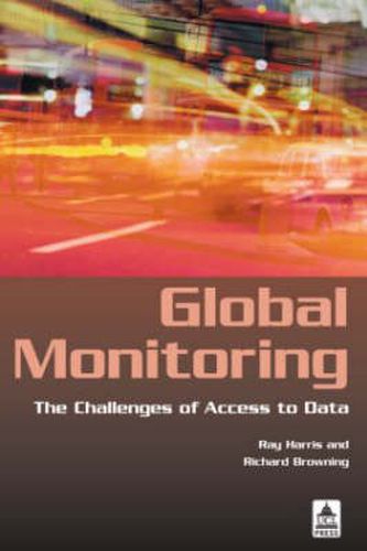 Cover image for Global Monitoring: The Challenges of Access to Data