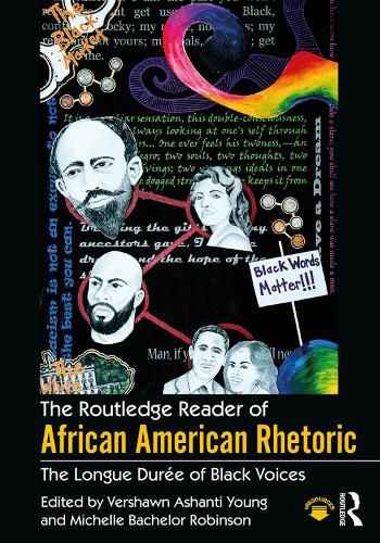 Cover image for The Routledge Reader of African American Rhetoric: The Longue Duree of Black Voices