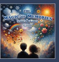 Cover image for The Magic of Memories