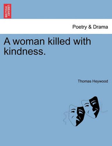 Cover image for A Woman Killed with Kindness.