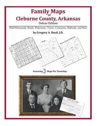 Cover image for Family Maps of Cleburne County, Arkansas