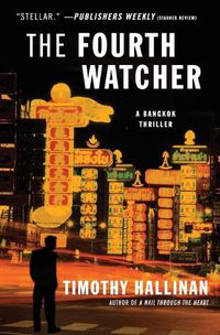 Cover image for The Fourth Watcher: A Novel of Bangkok