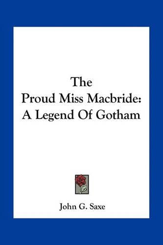 Cover image for The Proud Miss MacBride: A Legend of Gotham