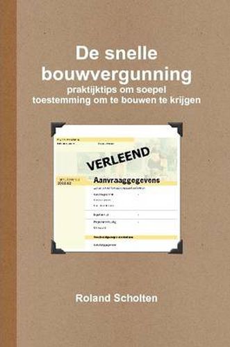 Cover image for De snelle bouwvergunning, praktijktips om soepel toestemming om te bouwen te krijgen