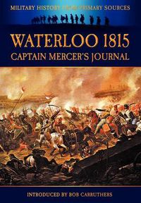 Cover image for Waterloo 1815: Captain Mercer's Journal