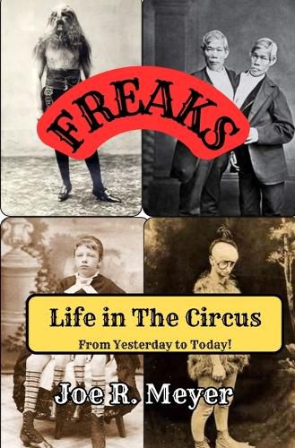 Cover image for Freaks - Life in The Circus From Yesterday To Today