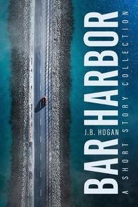 Cover image for Bar Harbor: A Short Story Collection