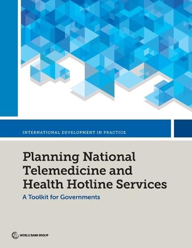 Planning National Telemedicine and Health Hotline Services