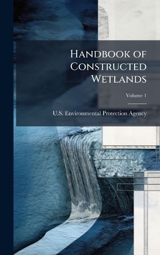 Cover image for Handbook of Constructed Wetlands