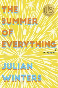 Cover image for The Summer of Everything: A Novel