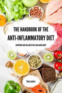 Cover image for The Handbook of the Anti-inflammatory Diet