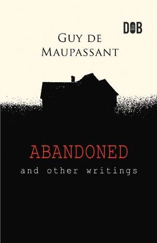 Cover image for Abandoned and other writings