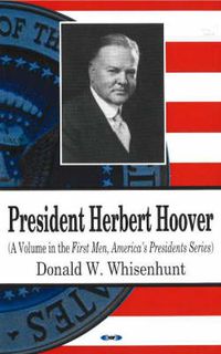 Cover image for President Herbert Hoover