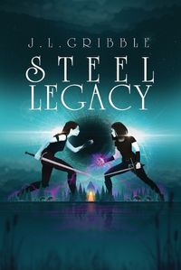 Cover image for Steel Legacy